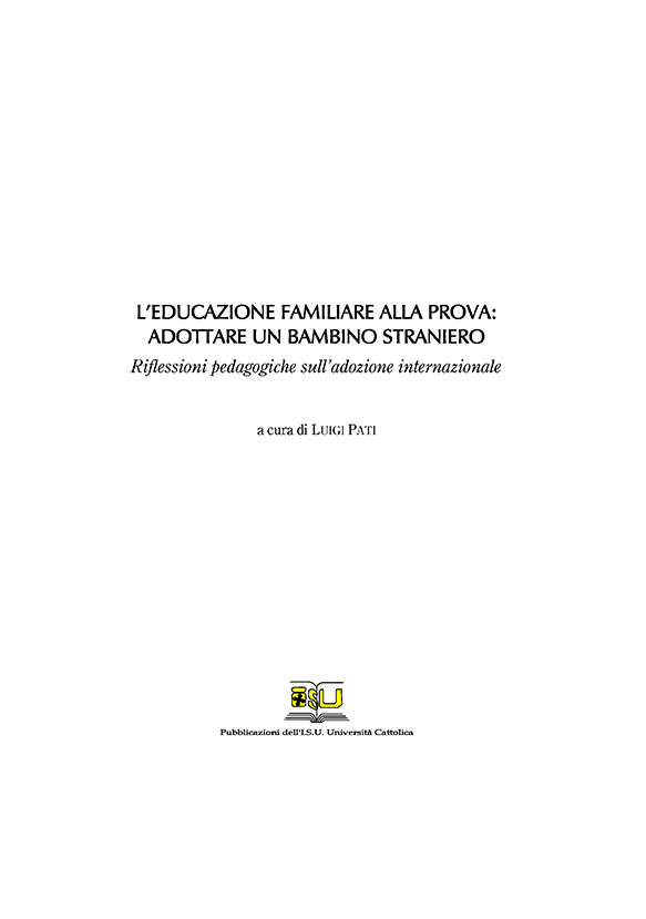 L'EDUCAZIONE FAMILIARE ALLA PROVA: ADOTTARE UN BAMBINO STRANIERO