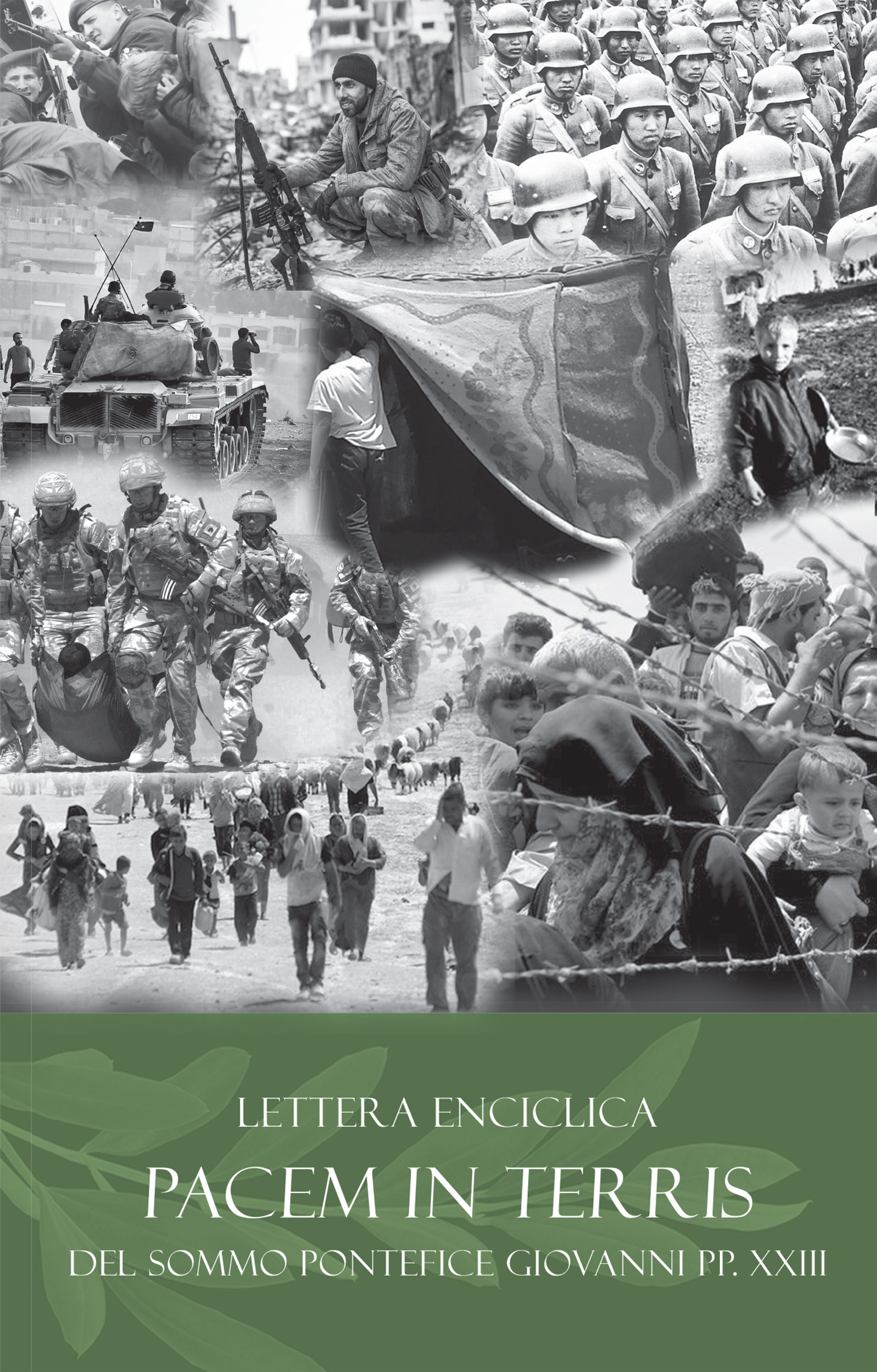 LETTERA ENCICLICA PACEM IN TERRIS DEL SOMMO PONTEFICE GIOVANNI PP. XXIII
