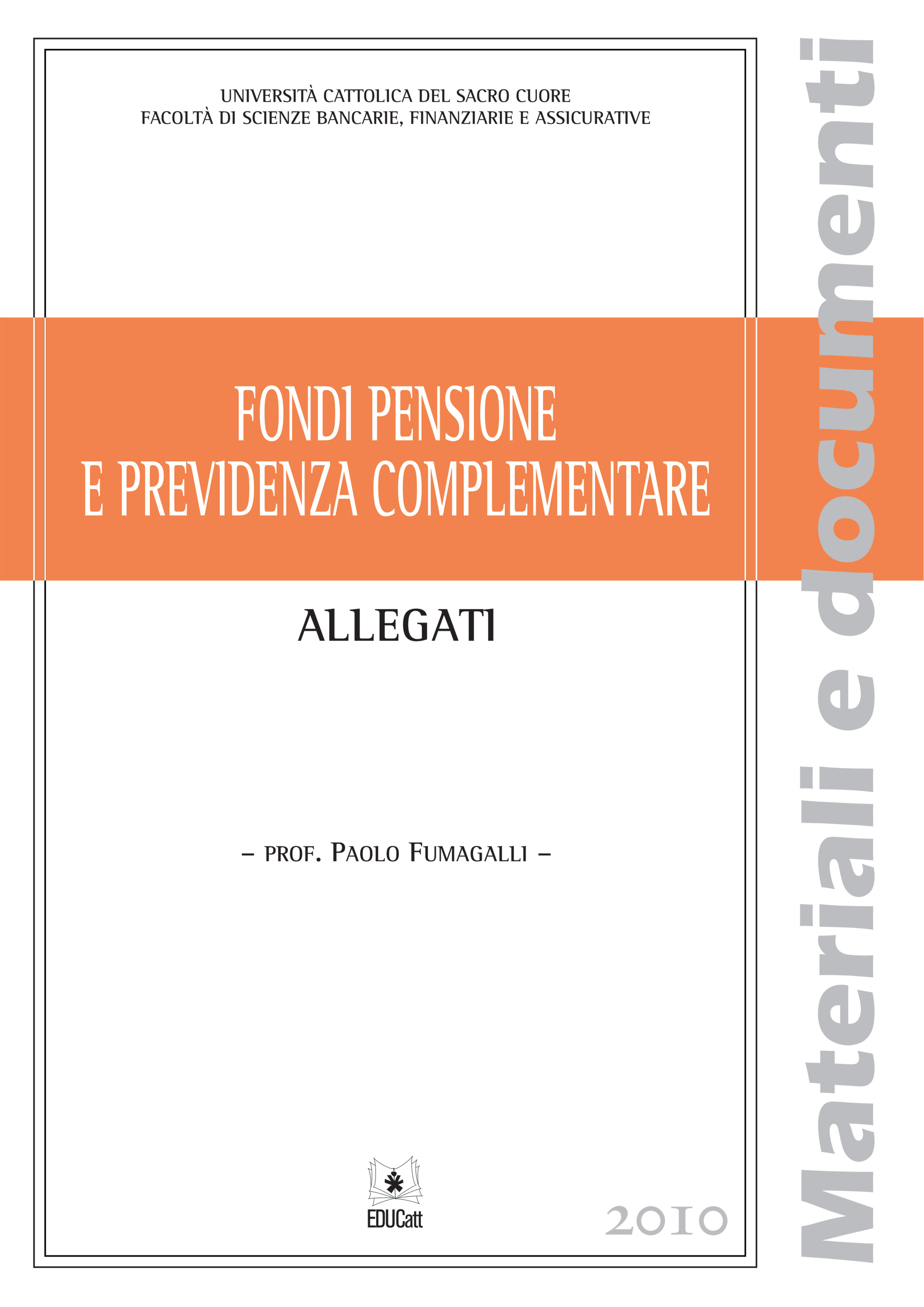 FONDI PENSIONE E PREVIDENZA COMPLEMENTARE ALLEGATI