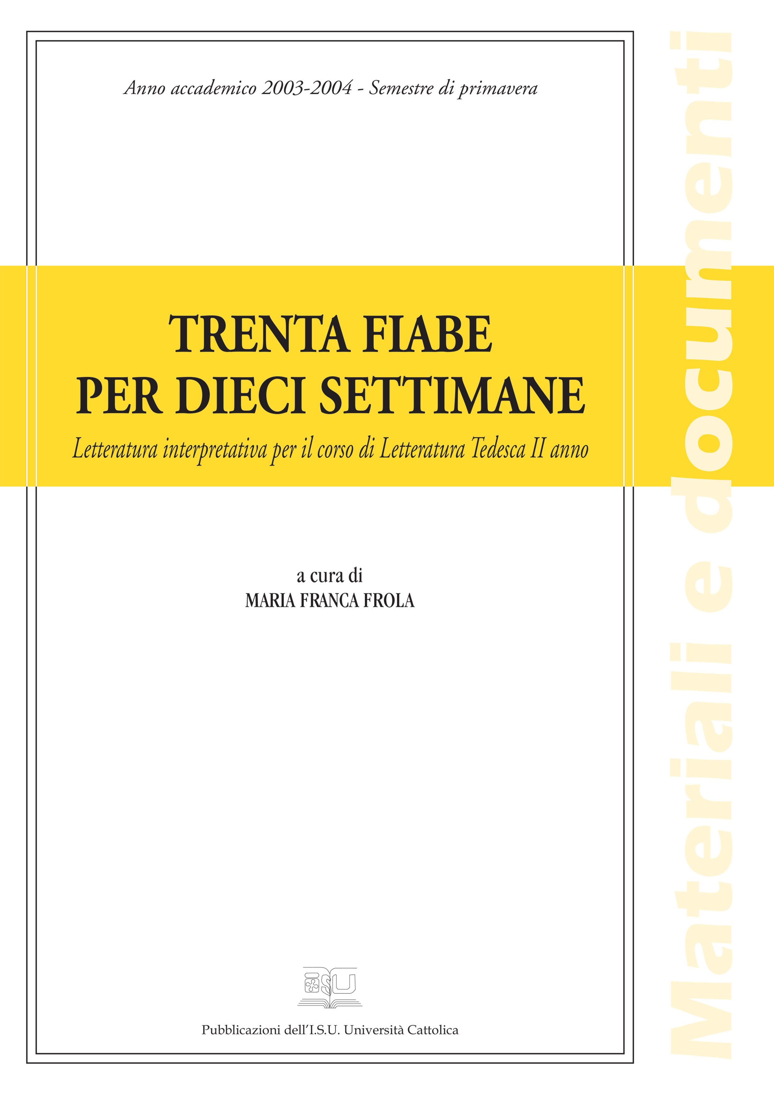 TRENTA FIABE PER DIECI SETTIMANE