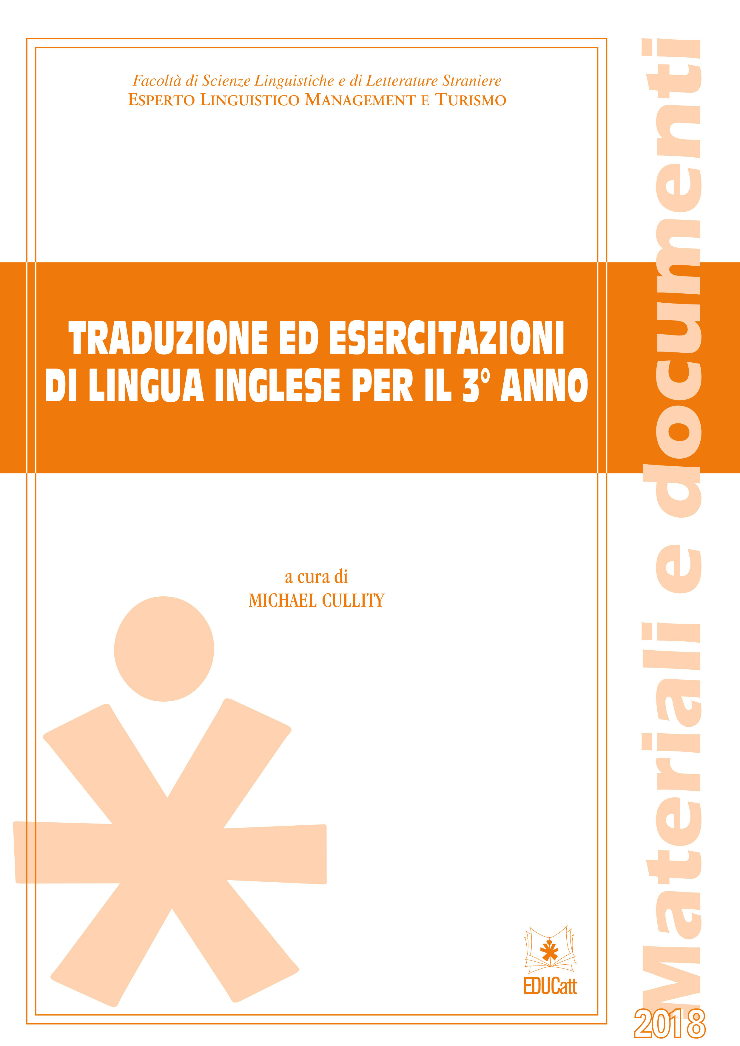TRADUZIONE ED ESERCITAZIONI DI LINGUA INGLESE PER IL 3° ANNO 2018