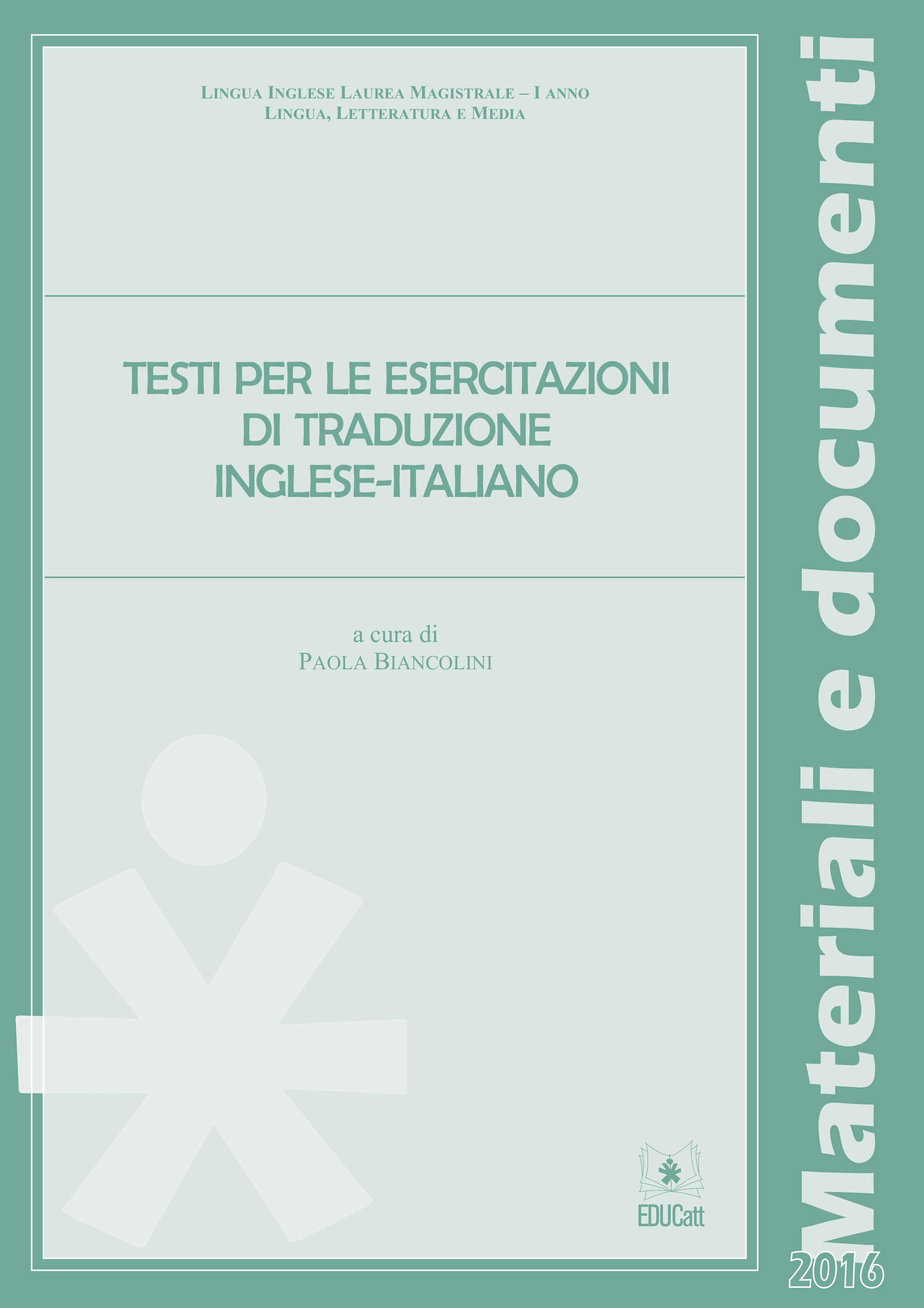 TESTI PER LE ESERCITAZIONI DI TRADUZIONE INGLESE - ITALIANO 2016 (VERDE)