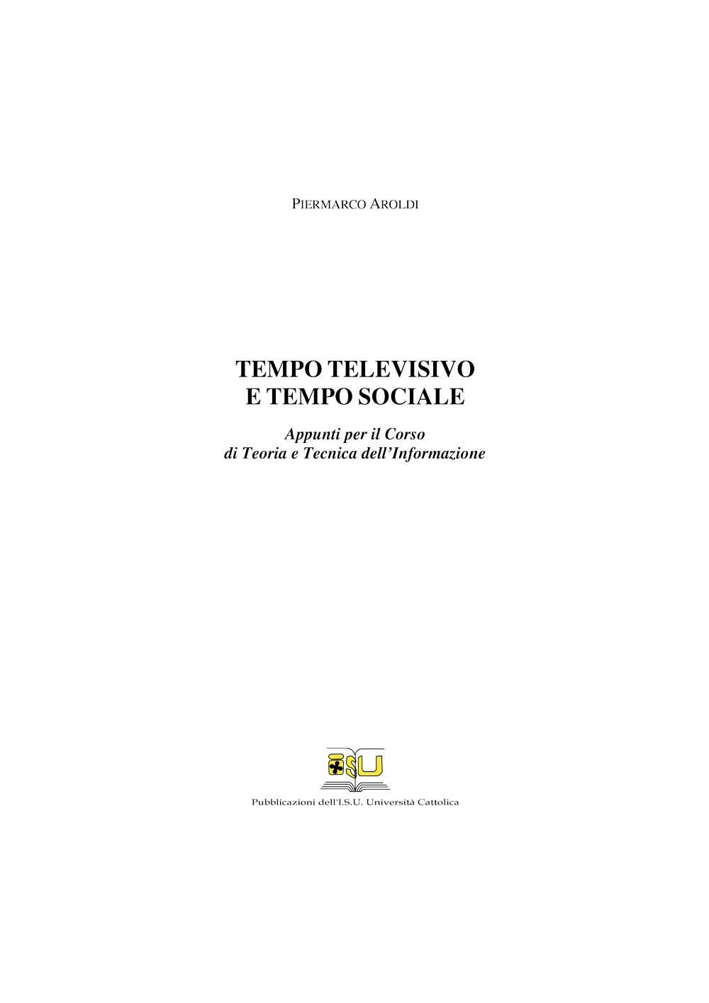 TEMPO TELEVISIVO E TEMPO SOCIALE