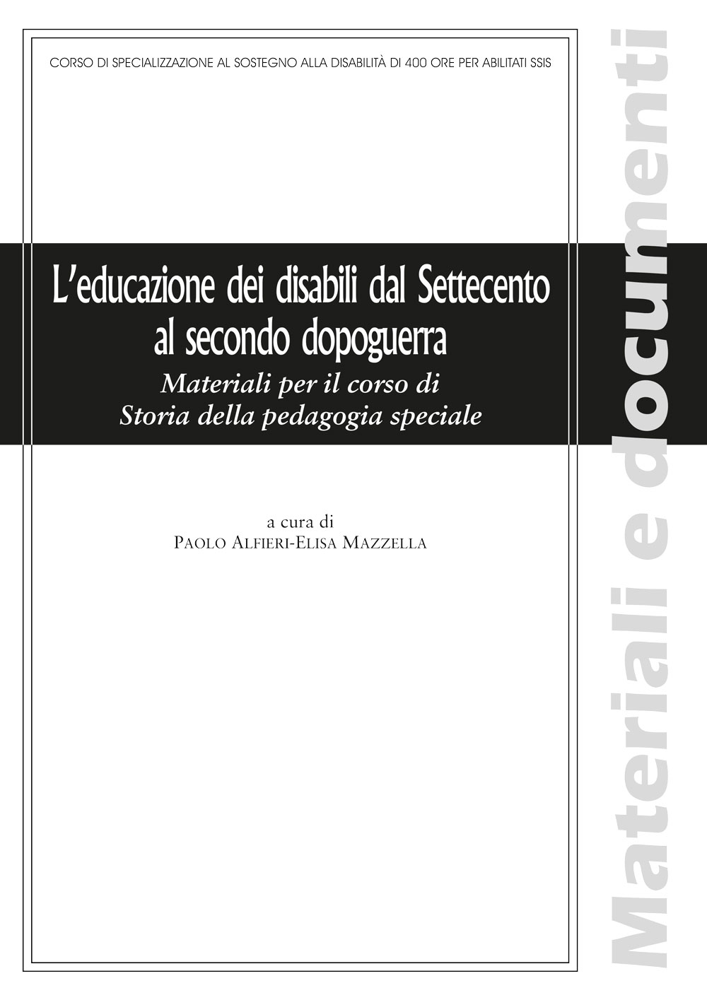 L'EDUCAZIONE DEI DISABILI DAL SETTECENTO AL SECONDO DOPOGUERRA