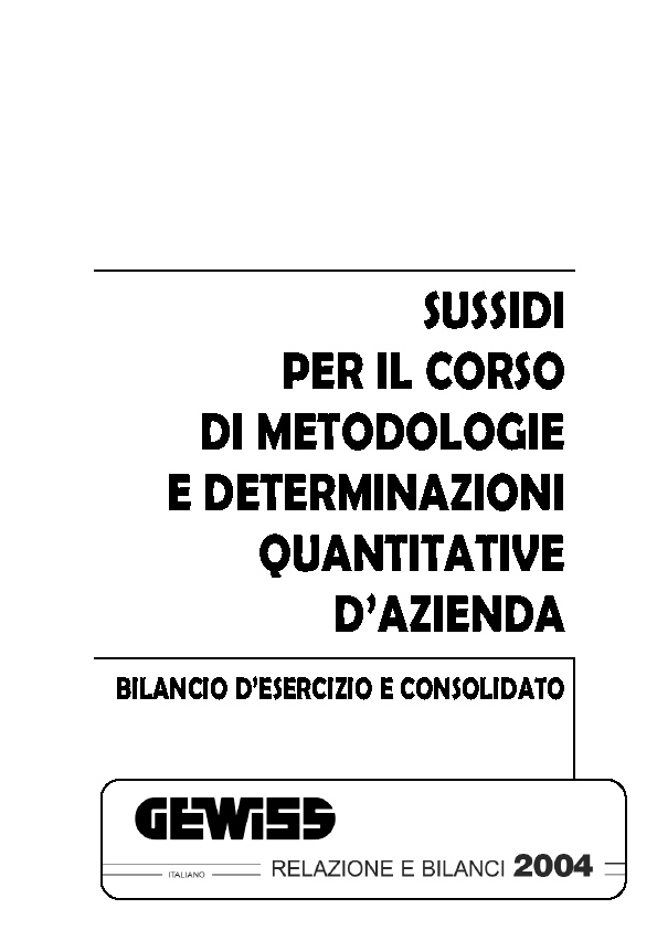 SUSSIDI PER IL CORSO DI METODOLOGIE E DETERMINAZIONI QUANTITATIVE D'AZIENDA. BILANCIO D'ESERCIZIO E