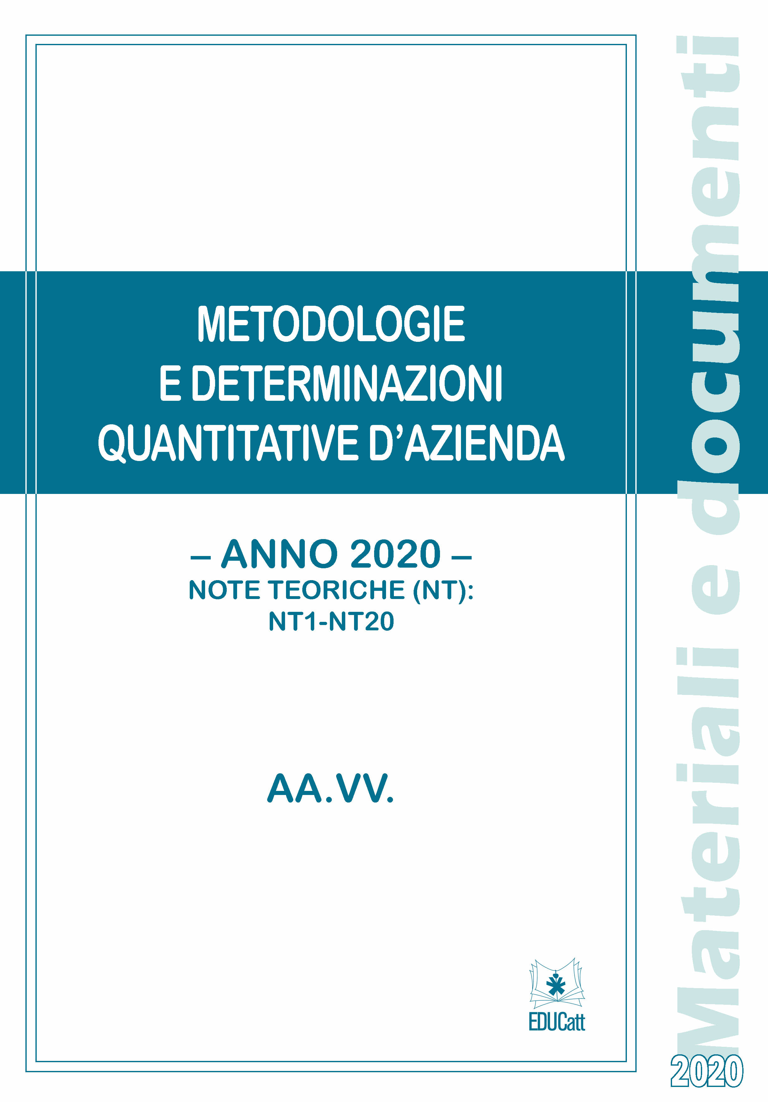 METODOLOGIE E DETERMINAZIONI QUANTITATIVE D'AZIENDA 2020