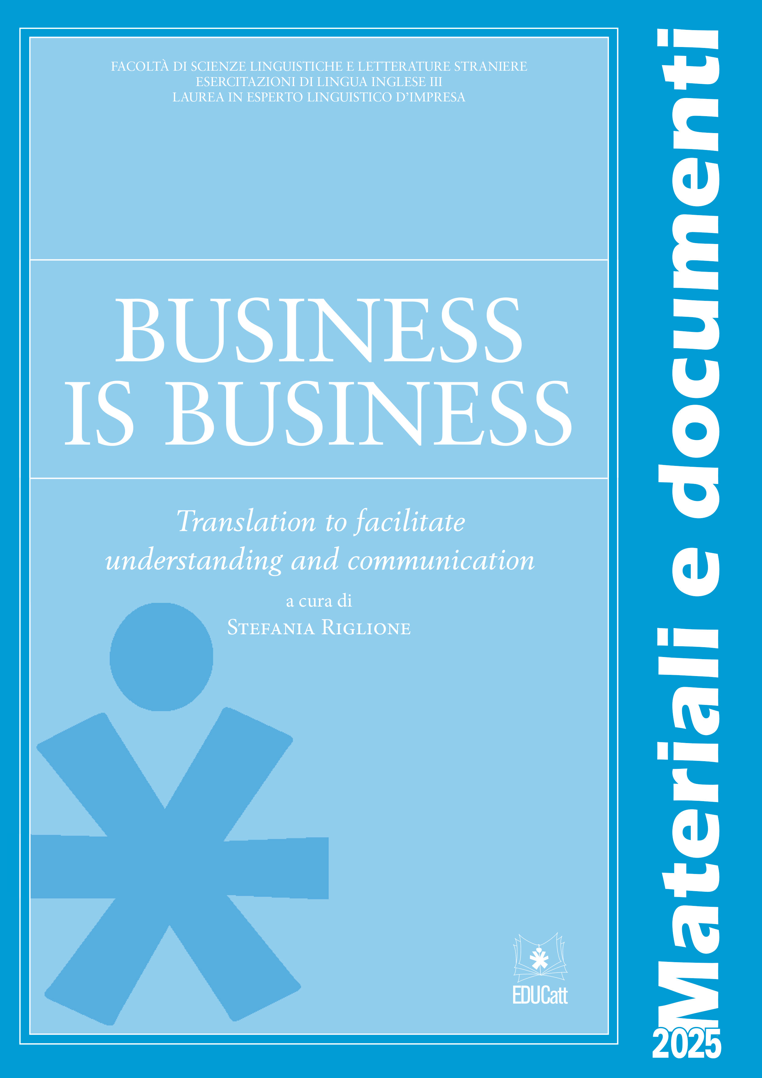 BUSINESS IS BUSINESS