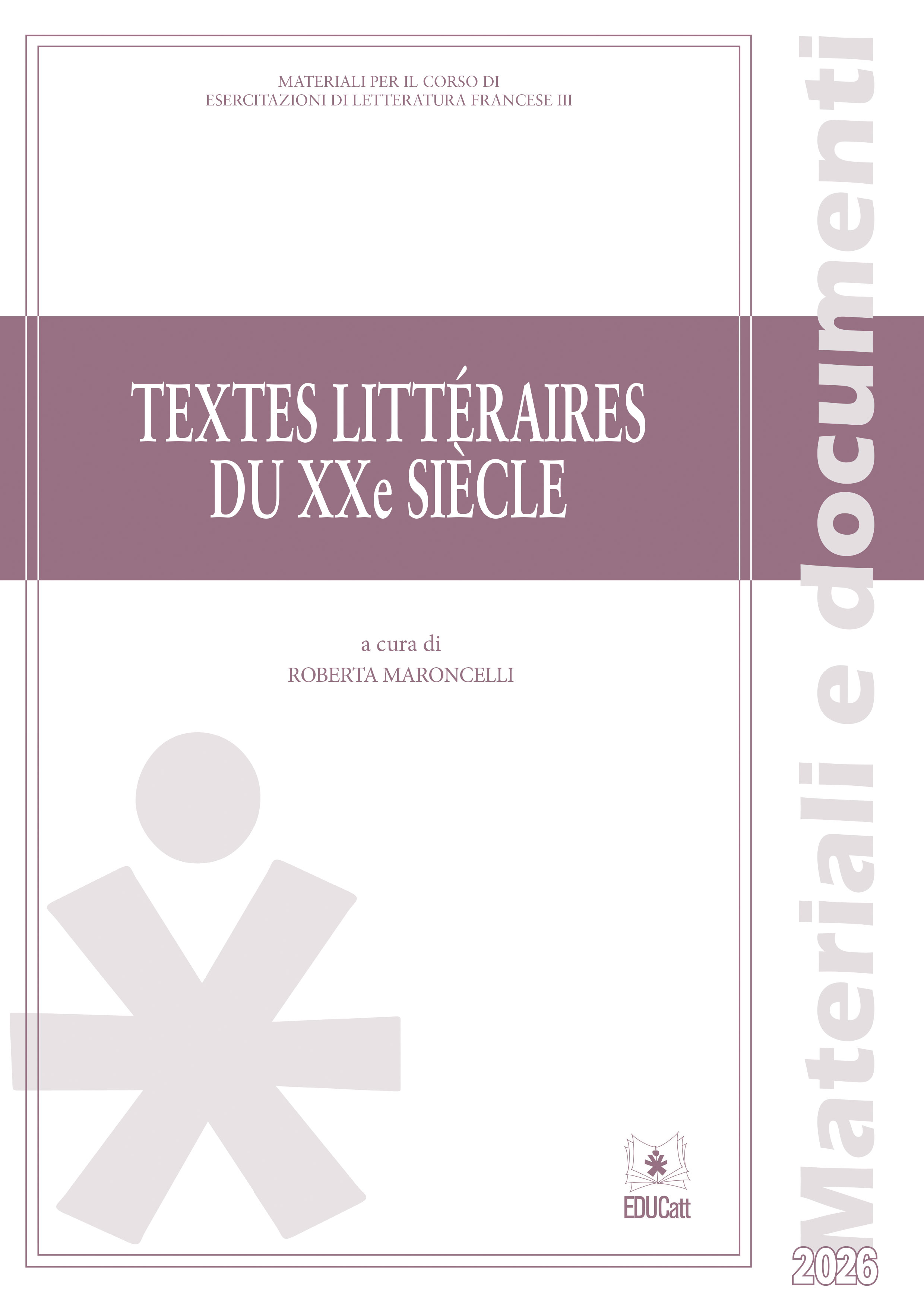 TEXTES LITTERAIRES DU XX SIECLE (ESERCITAZIONE FRANCESE 3 ANNO 2026)