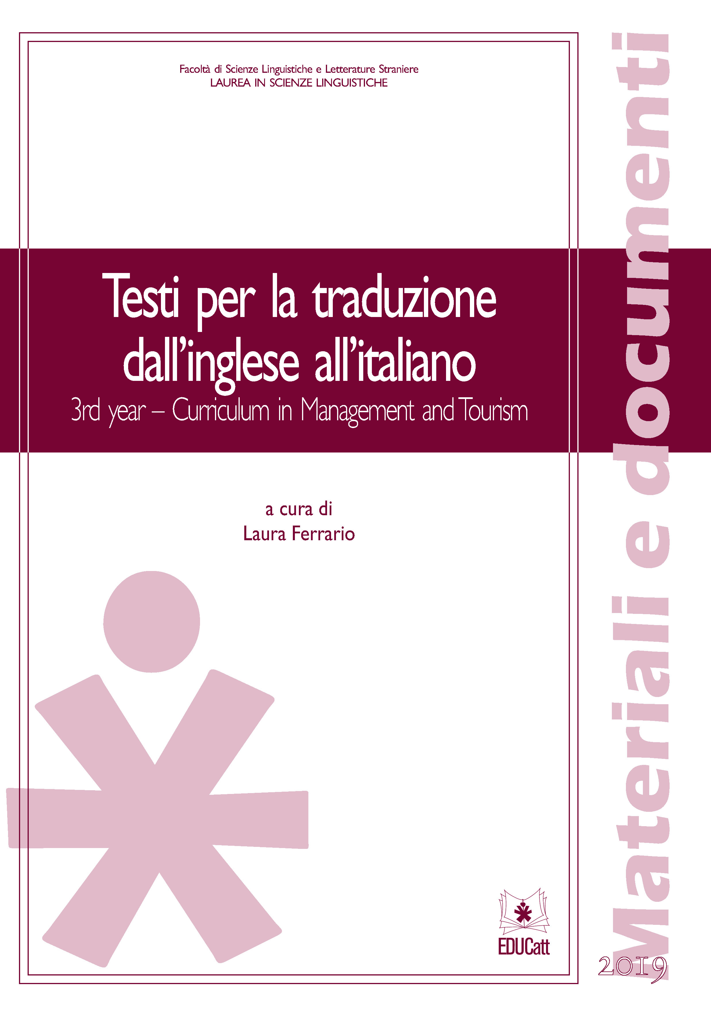 Testi per la traduzione dall'inglese all'italiano 3rd year - curriculum in management e turismo