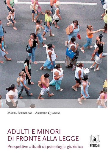 ADULTI E MINORI DI FRONTE ALLA LEGGE