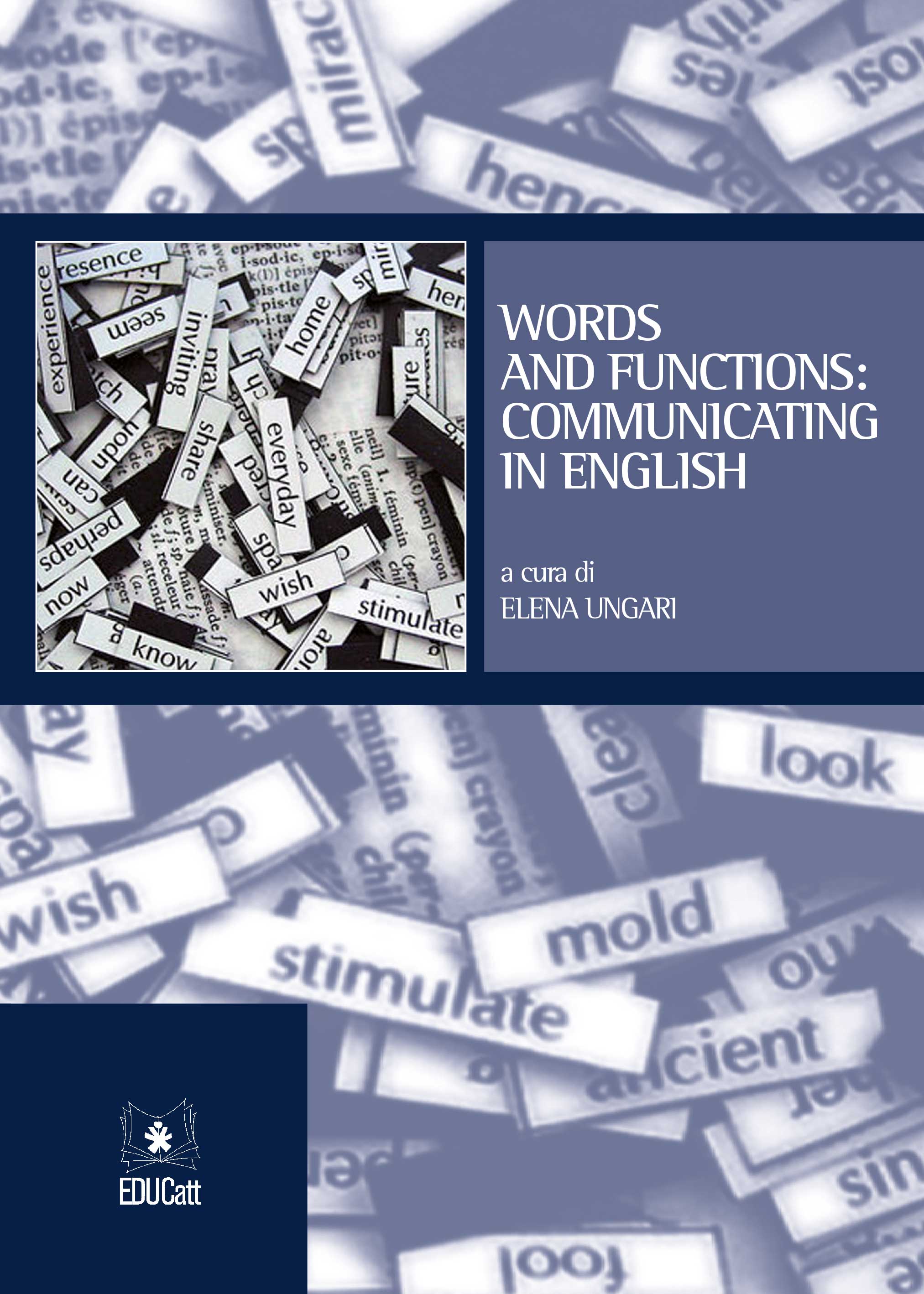 WORDS AND FUNCTIONS: COMMUNICATING IN ENGLISH