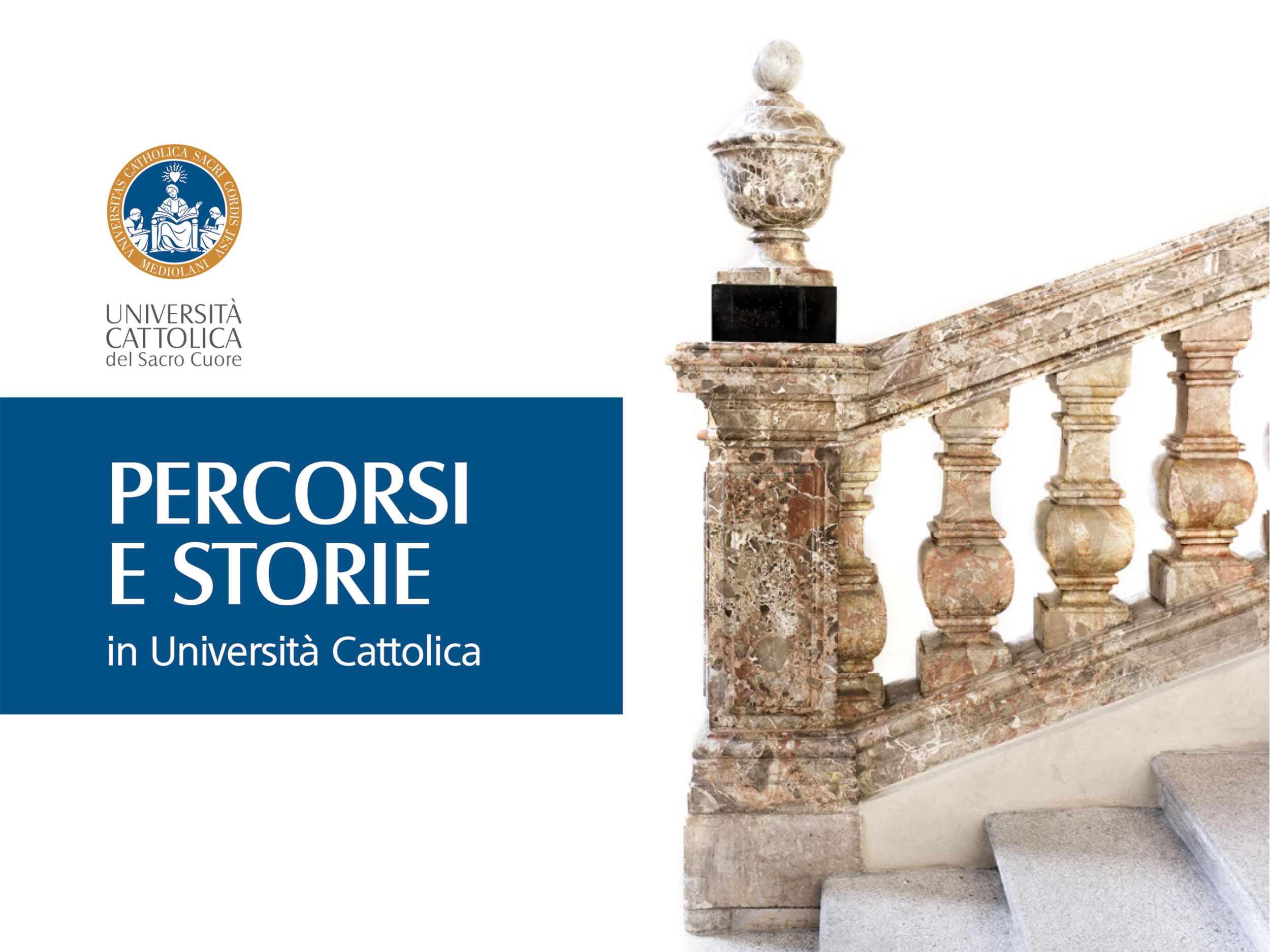 PERCORSI E STORIE IN UNIVERSITA' CATTOLICA