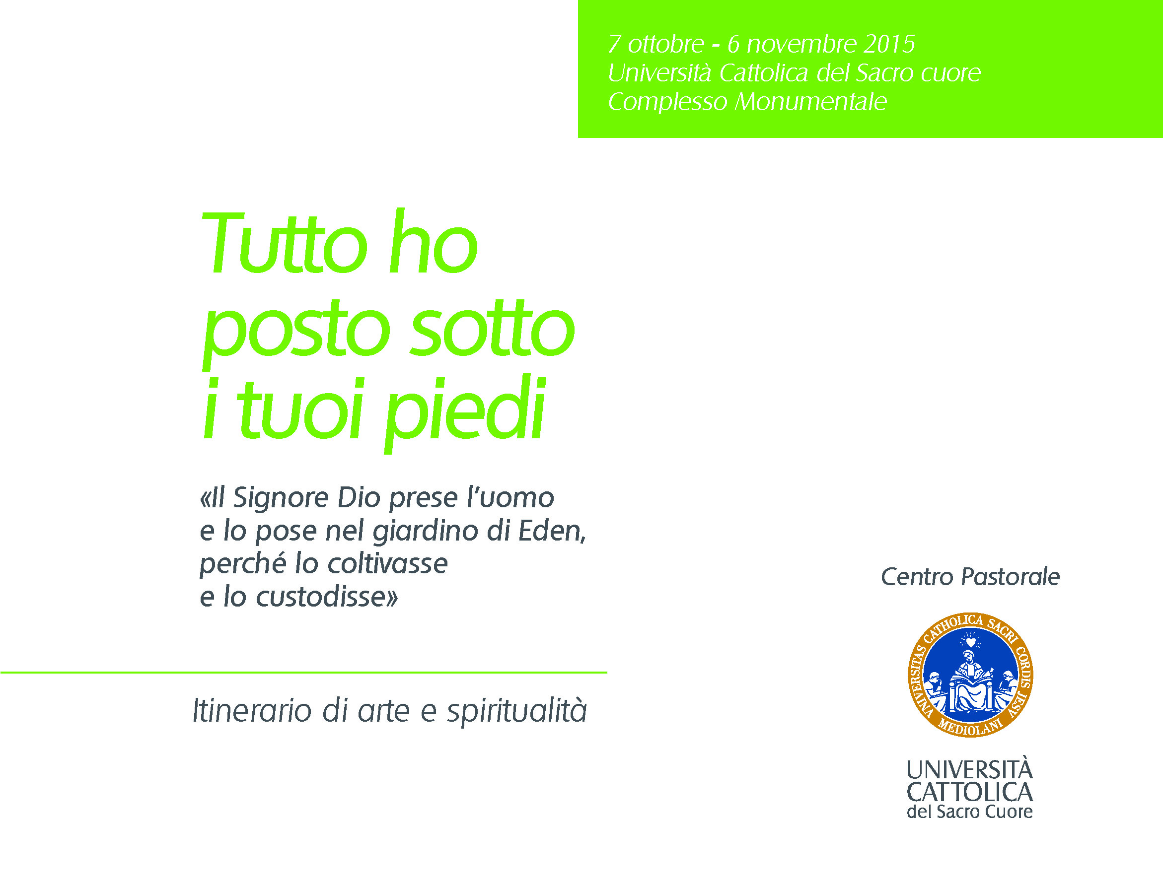 TUTTO HO POSTO SOTTO I TUOI PIEDI. ITINERARIO DI ARTE E SPIRITUALITA'