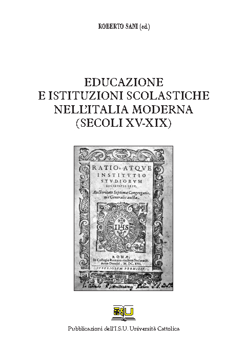 EDUCAZIONE E ISTITUZIONI SCOLASTICHE NELL'ITALIA MODERNA (SECOLI XV-XIX). TESTI E DOCUMENTI