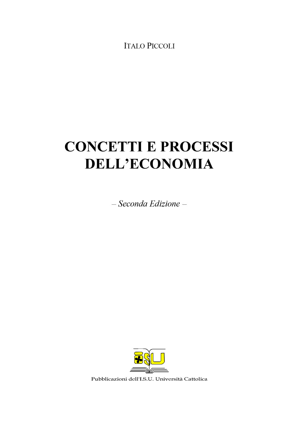 CONCETTI E PROCESSI DELL'ECONOMIA