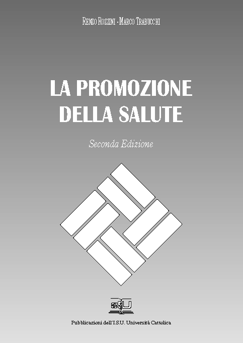 LA PROMOZIONE DELLA SALUTE. SECONDA EDIZIONE