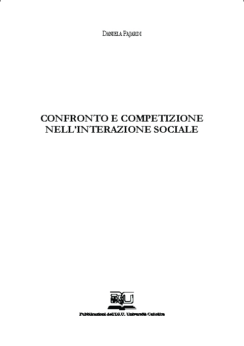 CONFRONTO E COMPETIZIONE NELL'INTERAZIONE SOCIALE