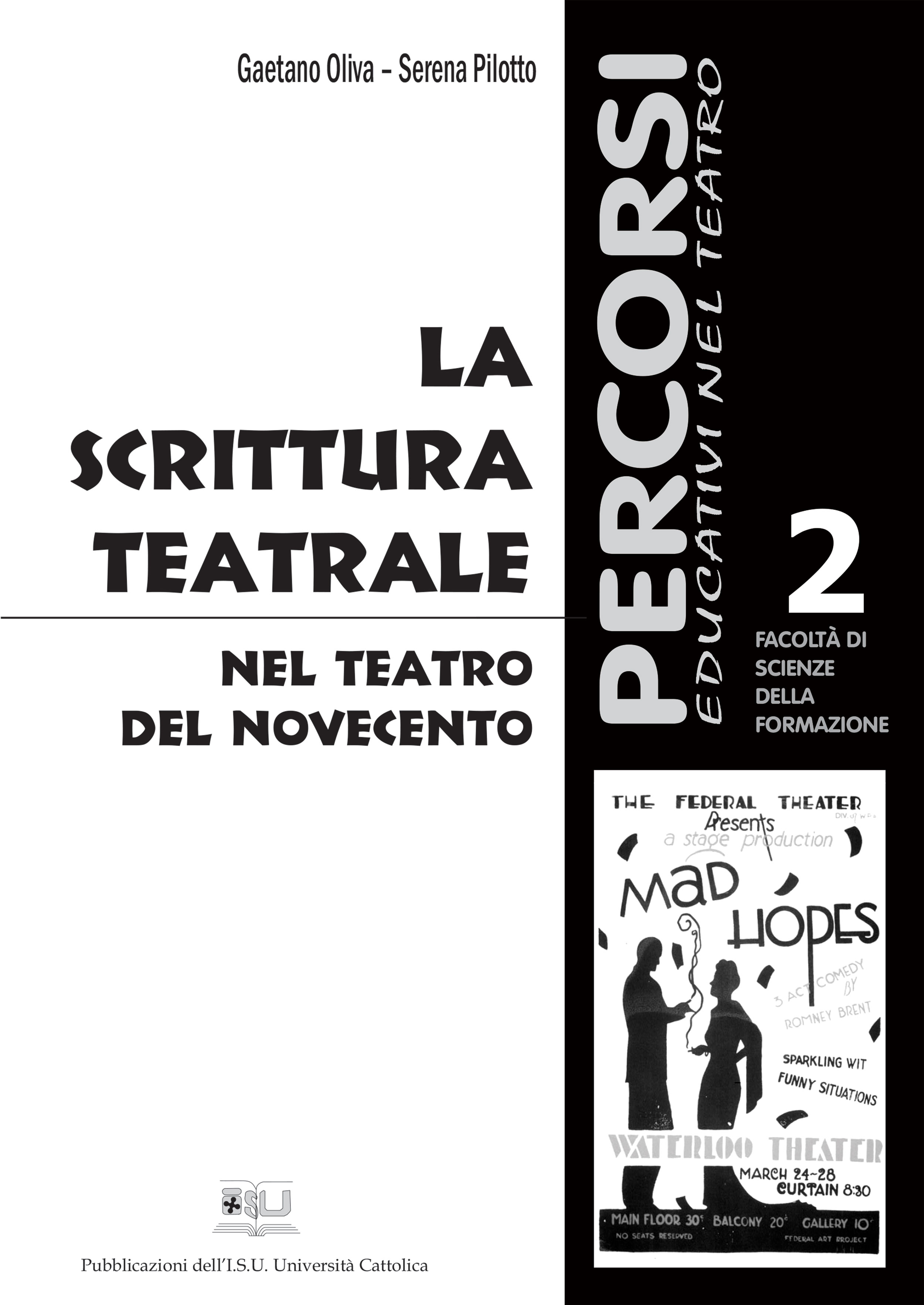 LA SCRITTURA TEATRALE NEL TEATRO DEL NOVECENTO. PET 2