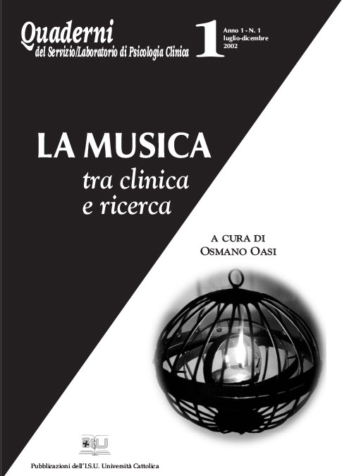 LA MUSICA TRA CLINICA E RICERCA. QUADERNI SERVIZIO/LABORATORIO PSICOLOGIA CLINICA 1