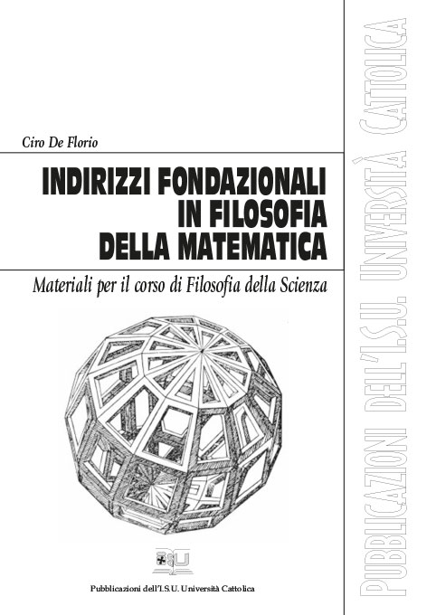 INDIRIZZI FONDAZIONALI IN FILOSOFIA DELLA MATEMATICA