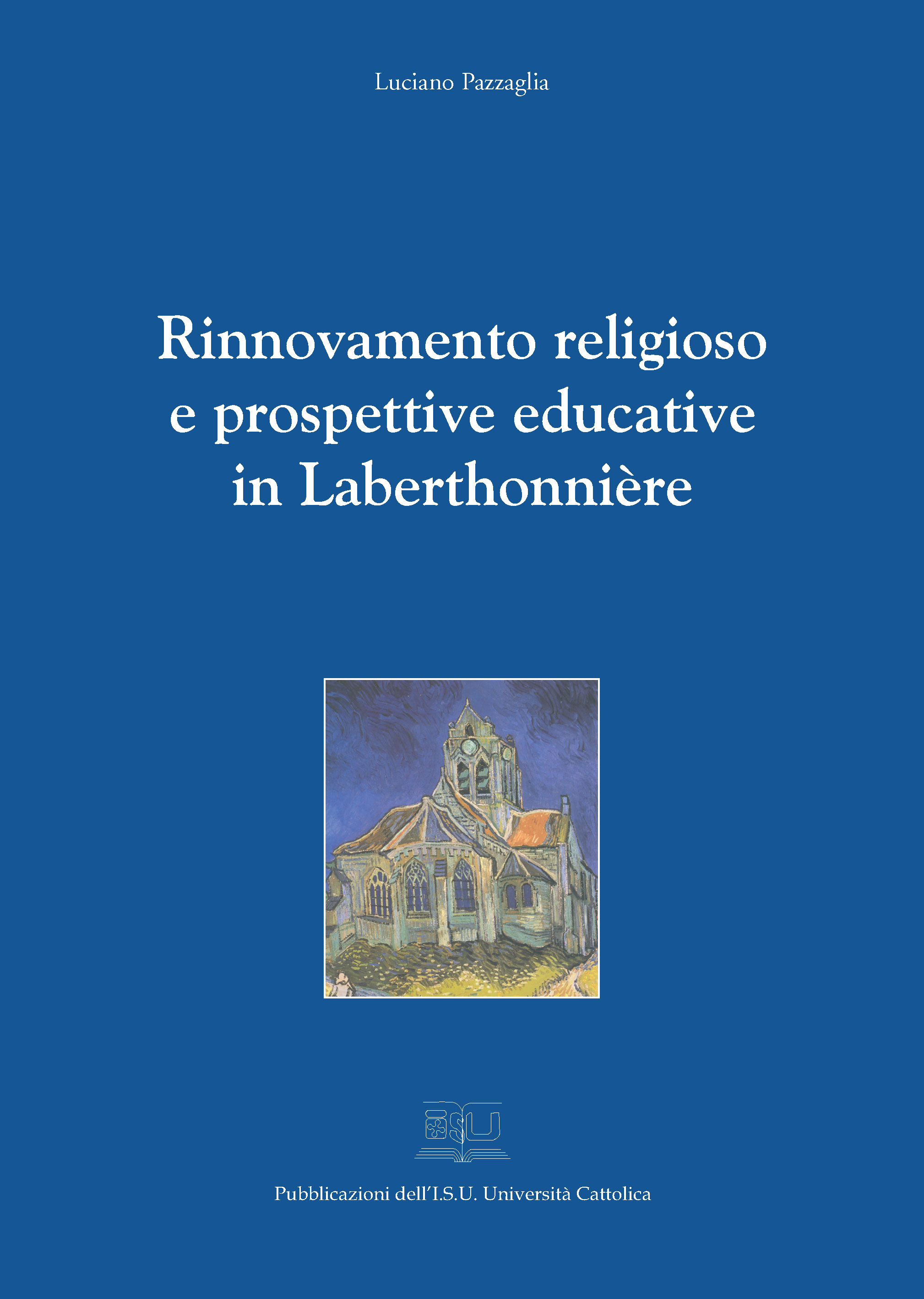 RINNOVAMENTO RELIGIOSO E PROSPETTIVE EDUCATIVE IN LABERTHONNIERE
