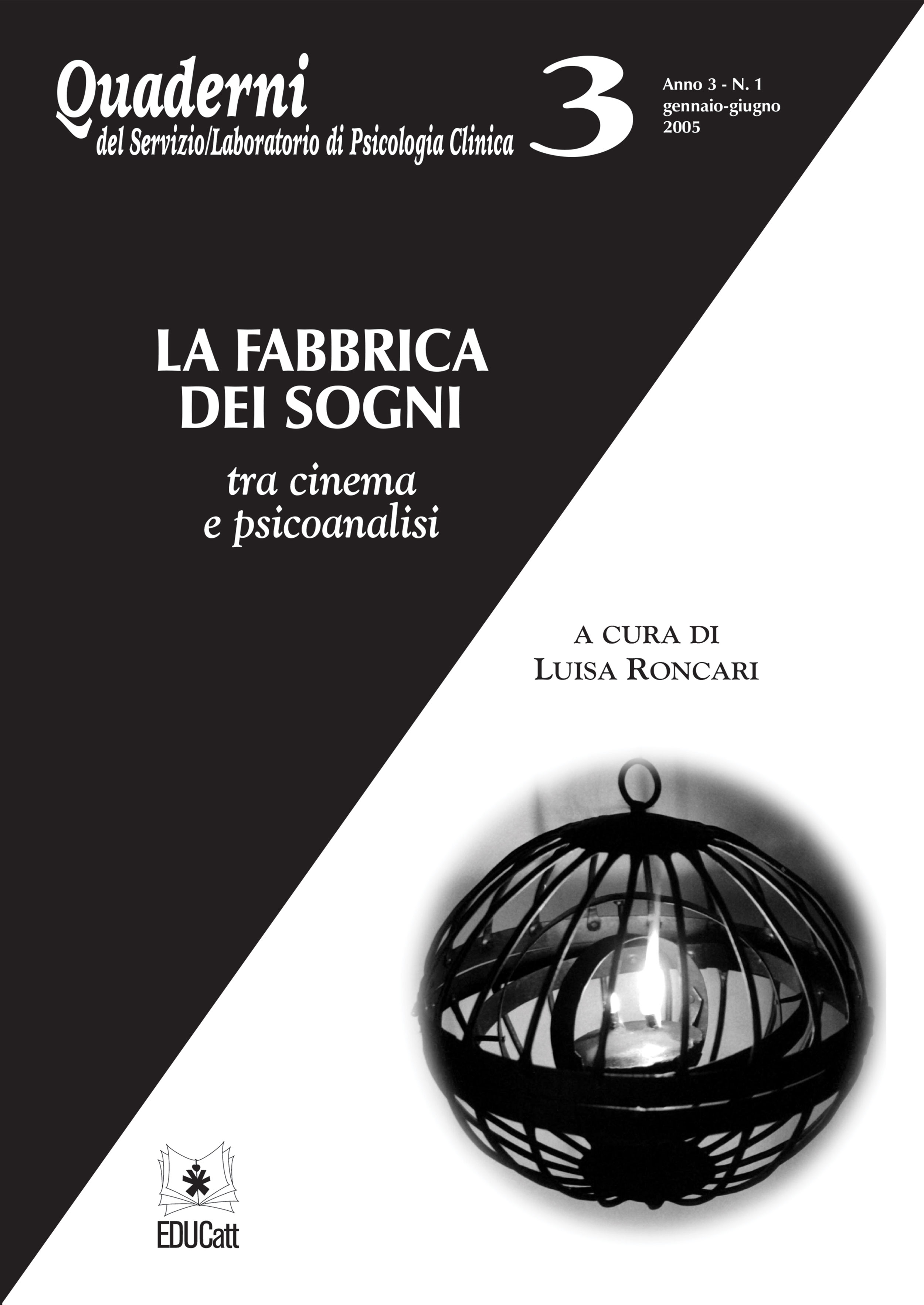 LA FABBRICA DEI SOGNI TRA CINEMA E PSICOANALISI. QUADERNI SERVIZIO/LABORATORIO PSICOLOGIA CLINICA