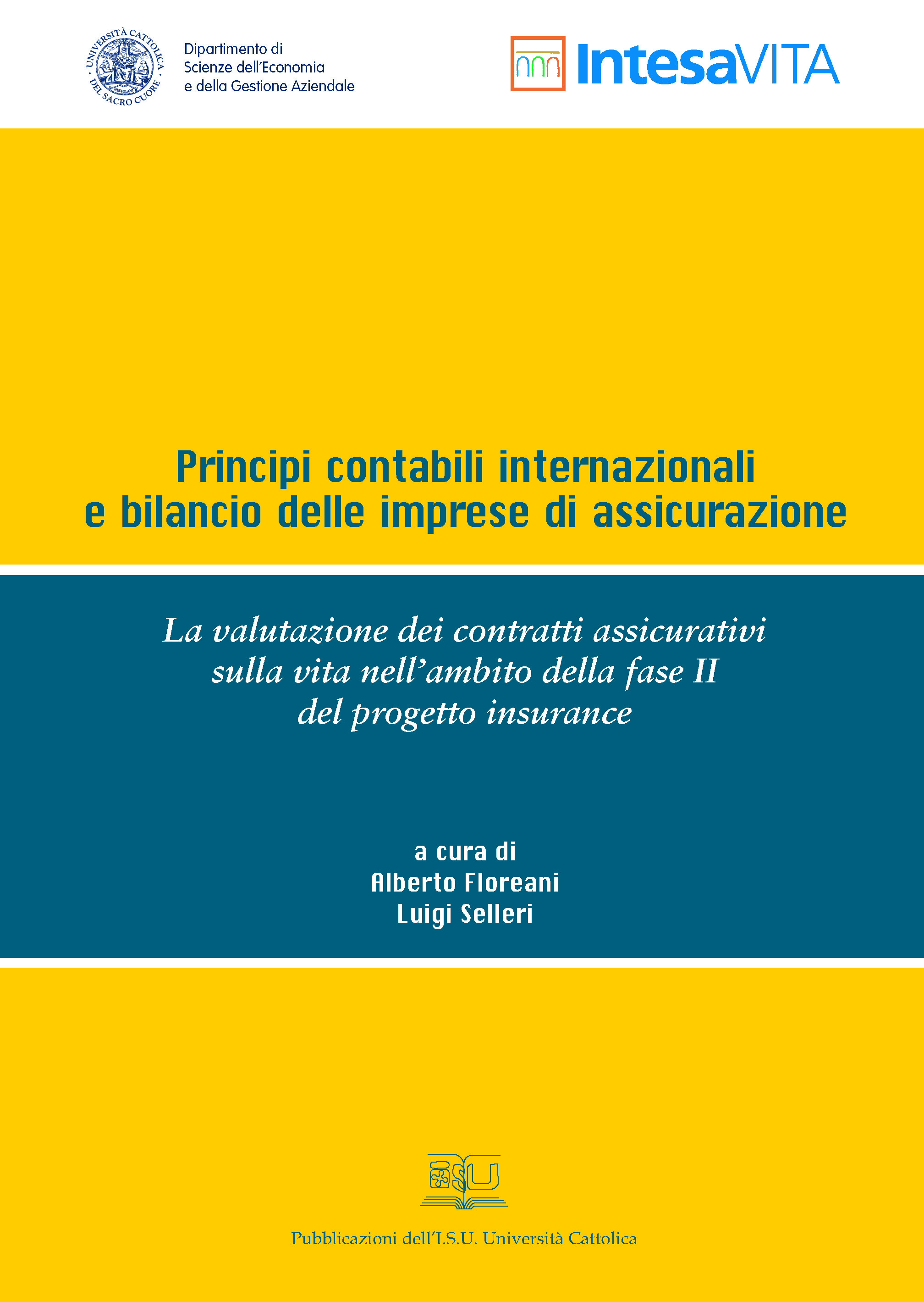 PRINCIPI CONTABILI INTERNAZIONALI E BILANCIO DELLE IMPRESE DI ASSICURAZIONE
