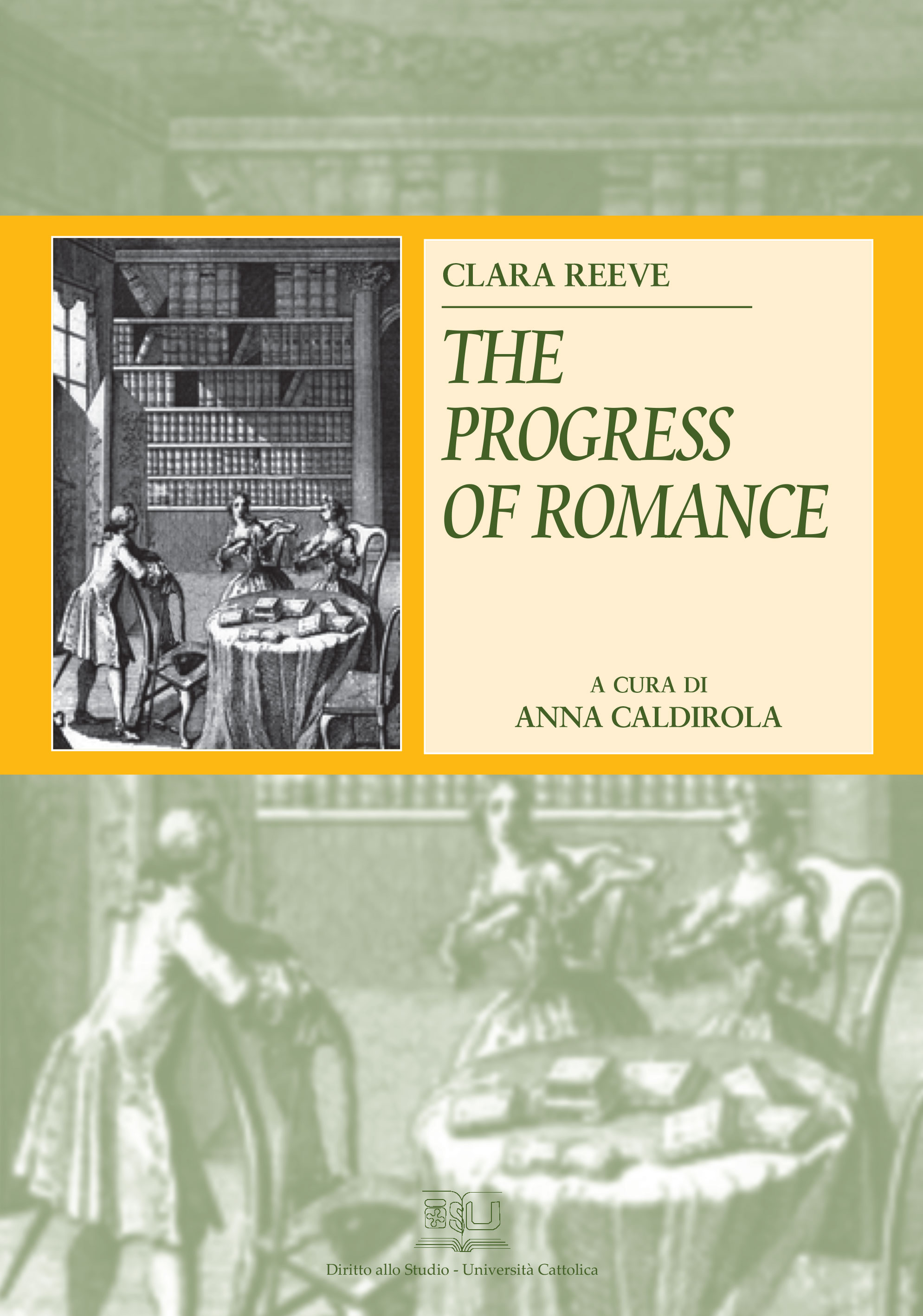 THE PROGRESS OF ROMANCE. A CURA DI ANNA CALDIROLA