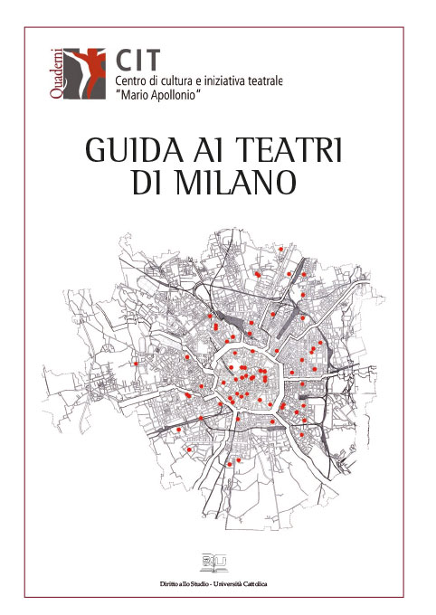 GUIDA AI TEATRI DI MILANO - QUADERNI CIT