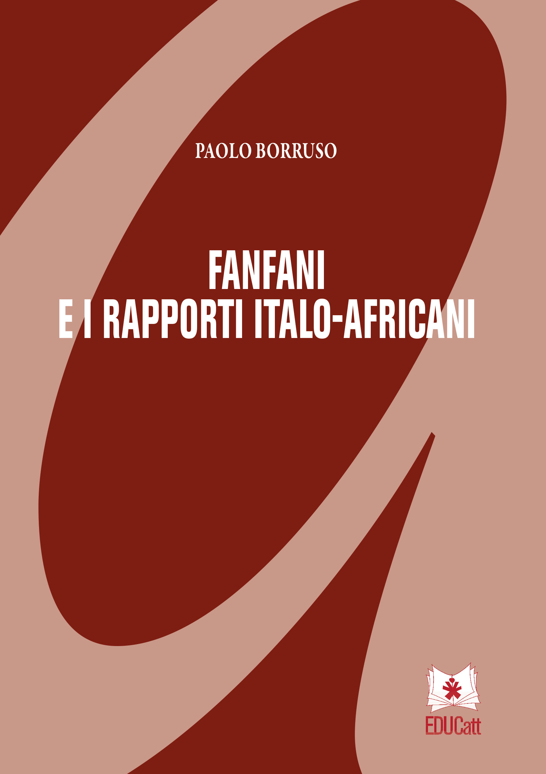 FANFANI E I RAPPORTI ITALO-AFRICANI