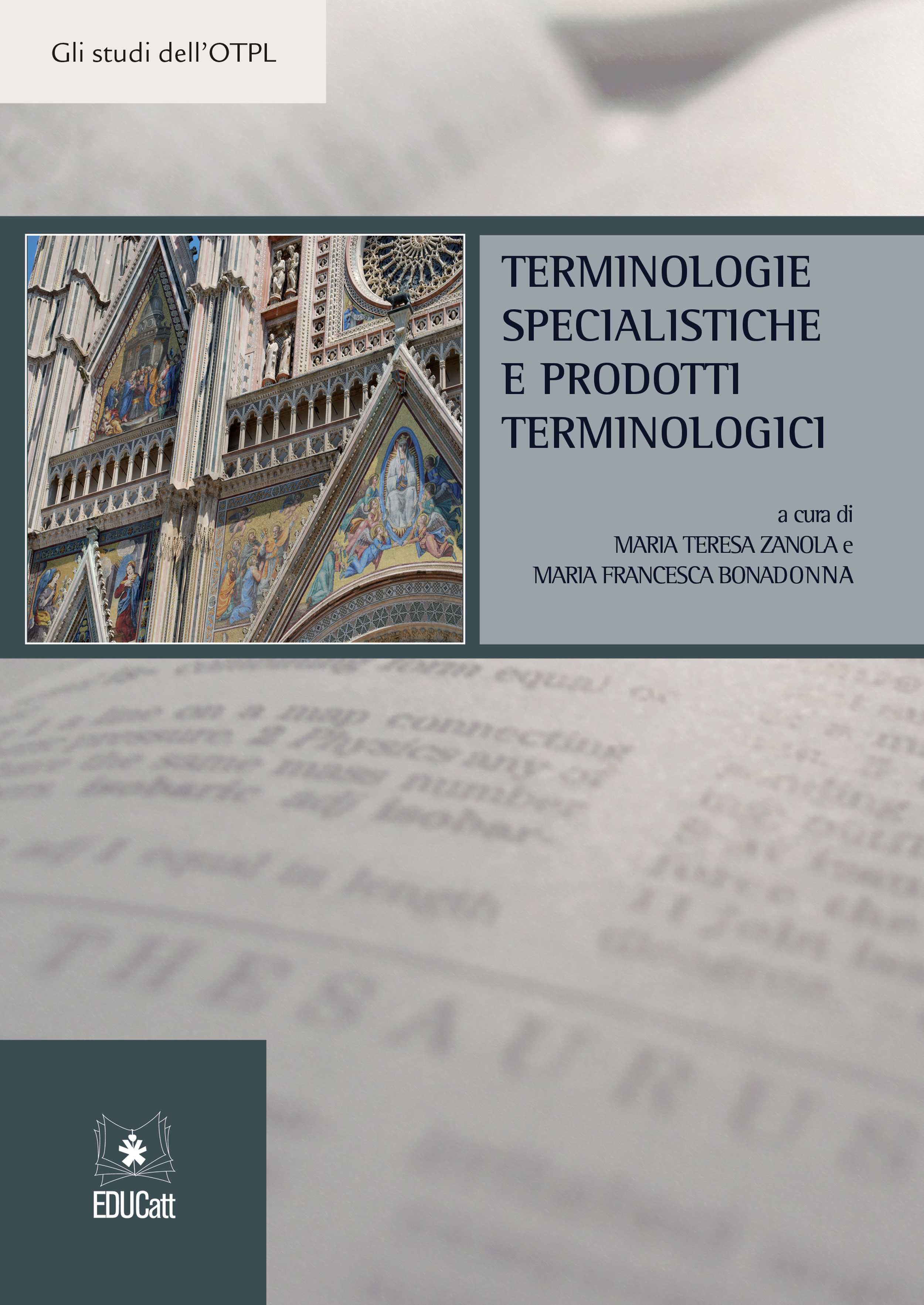 TERMINOLOGIE SPECIALISTICHE E PRODOTTI TERMINOLOGICI (GLI STUDI DELL'OTPL)