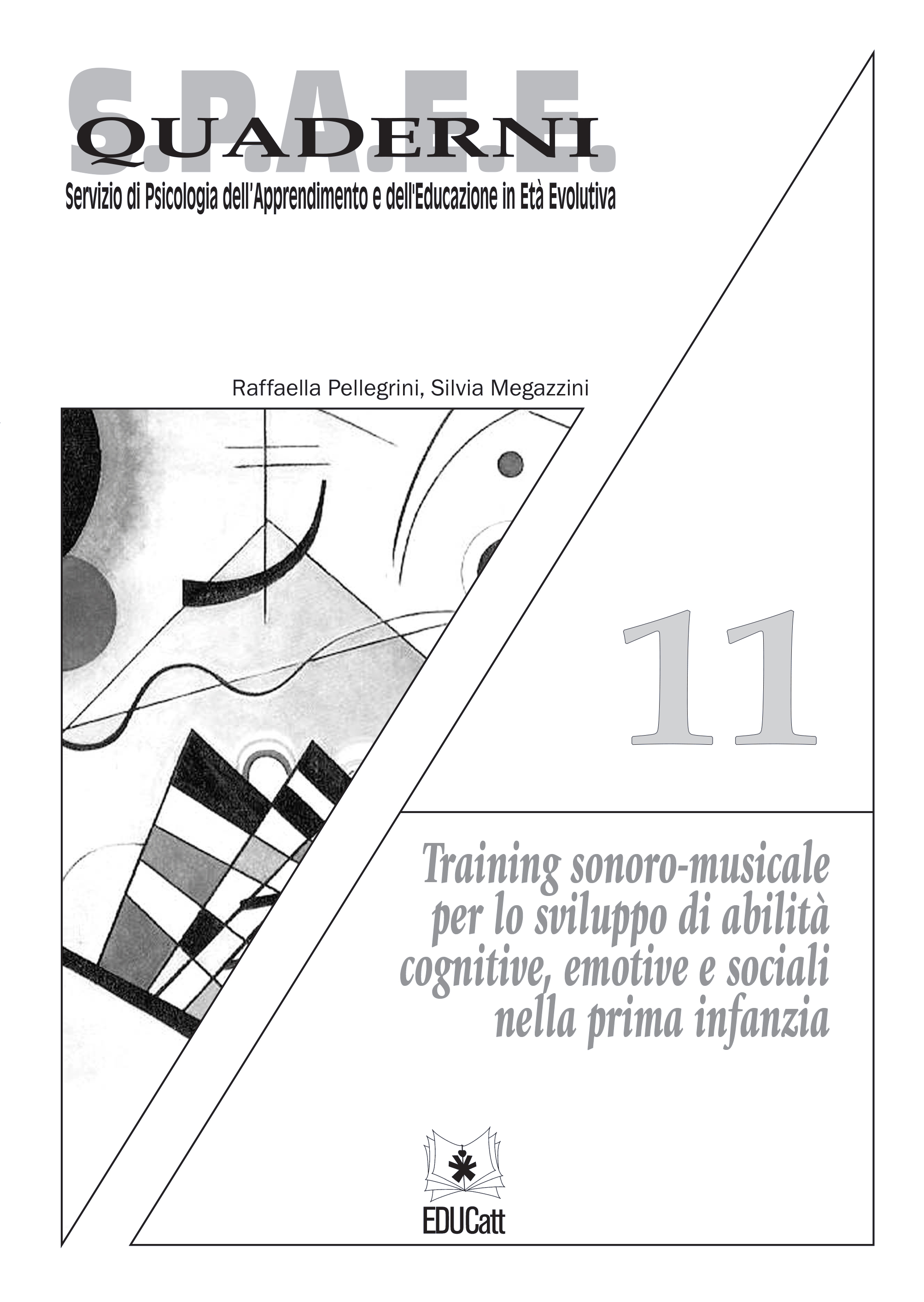 TRAINING SONORO MUSICALE PER LO SVILUPPO DI ABILITA COGNITIVE, EMOTIVE E SOCIALI NELLA PRIMA INFANZ