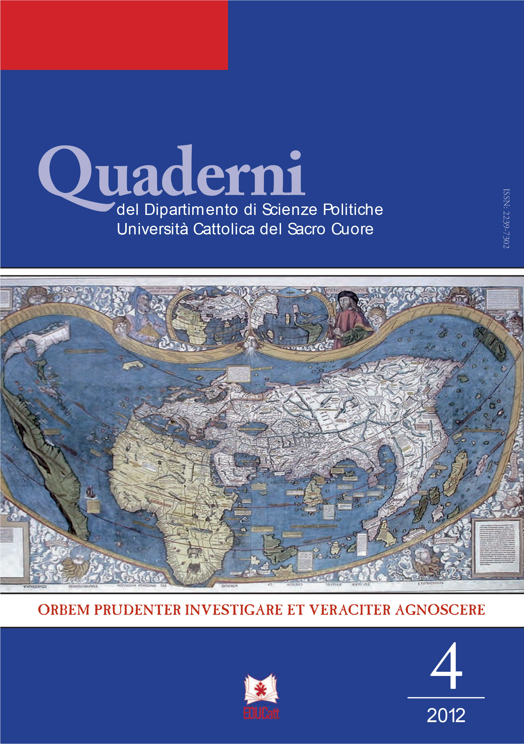 QUADERNI DEL DIPARTIMENTO DI SCIENZE POLITICHE UNIVERSITÀ CATTOLICA DEL SACRO CUORE VOL. 4/2012