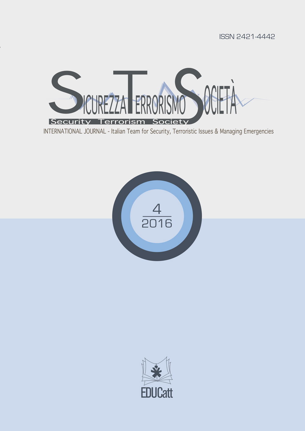 SICUREZZA, TERRORISMO, SOCIETA', INTERNATIONAL JOURNAL, 4/2016