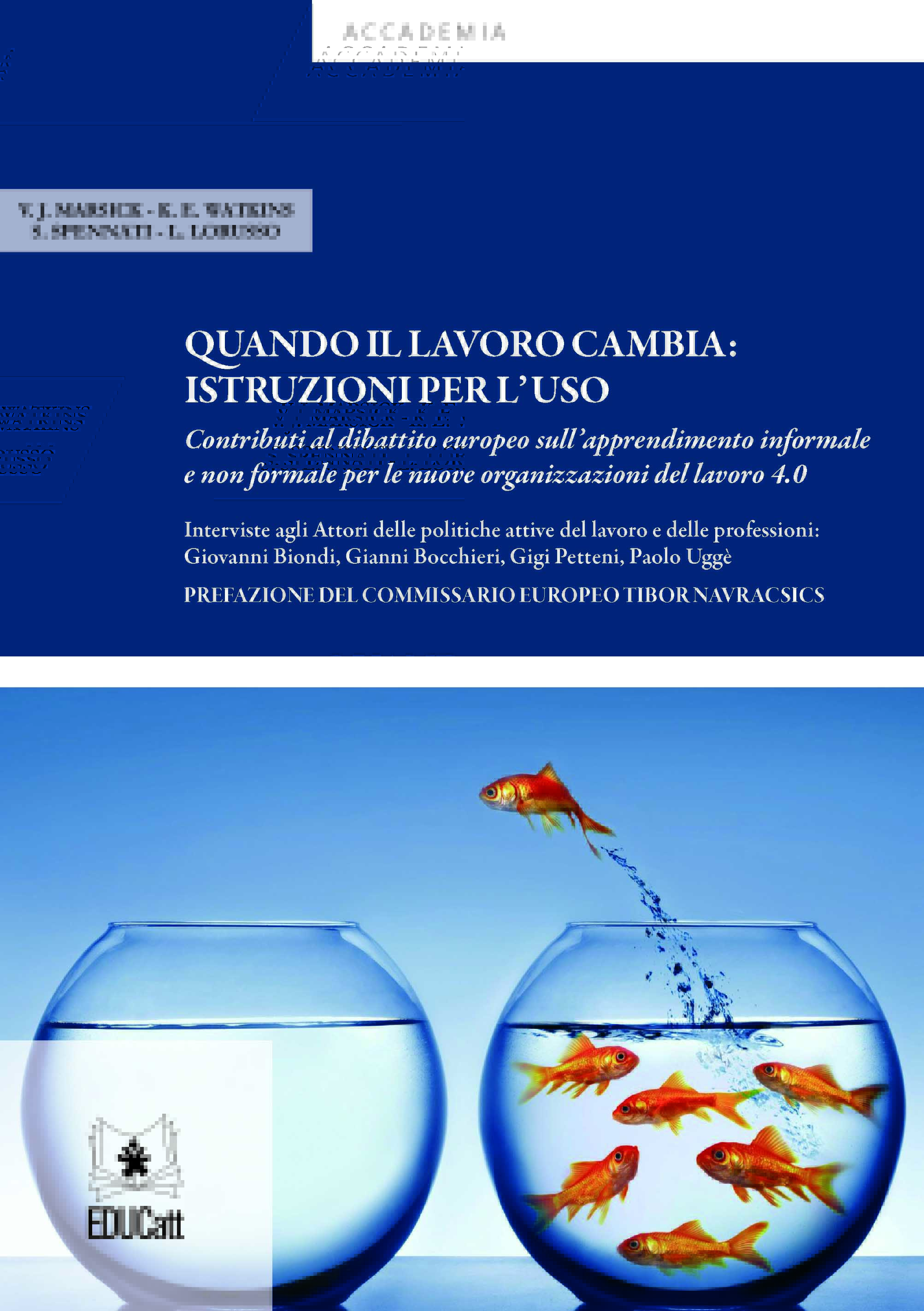 QUANDO IL LAVORO CAMBIA: ISTRUZIONI PER L'USO