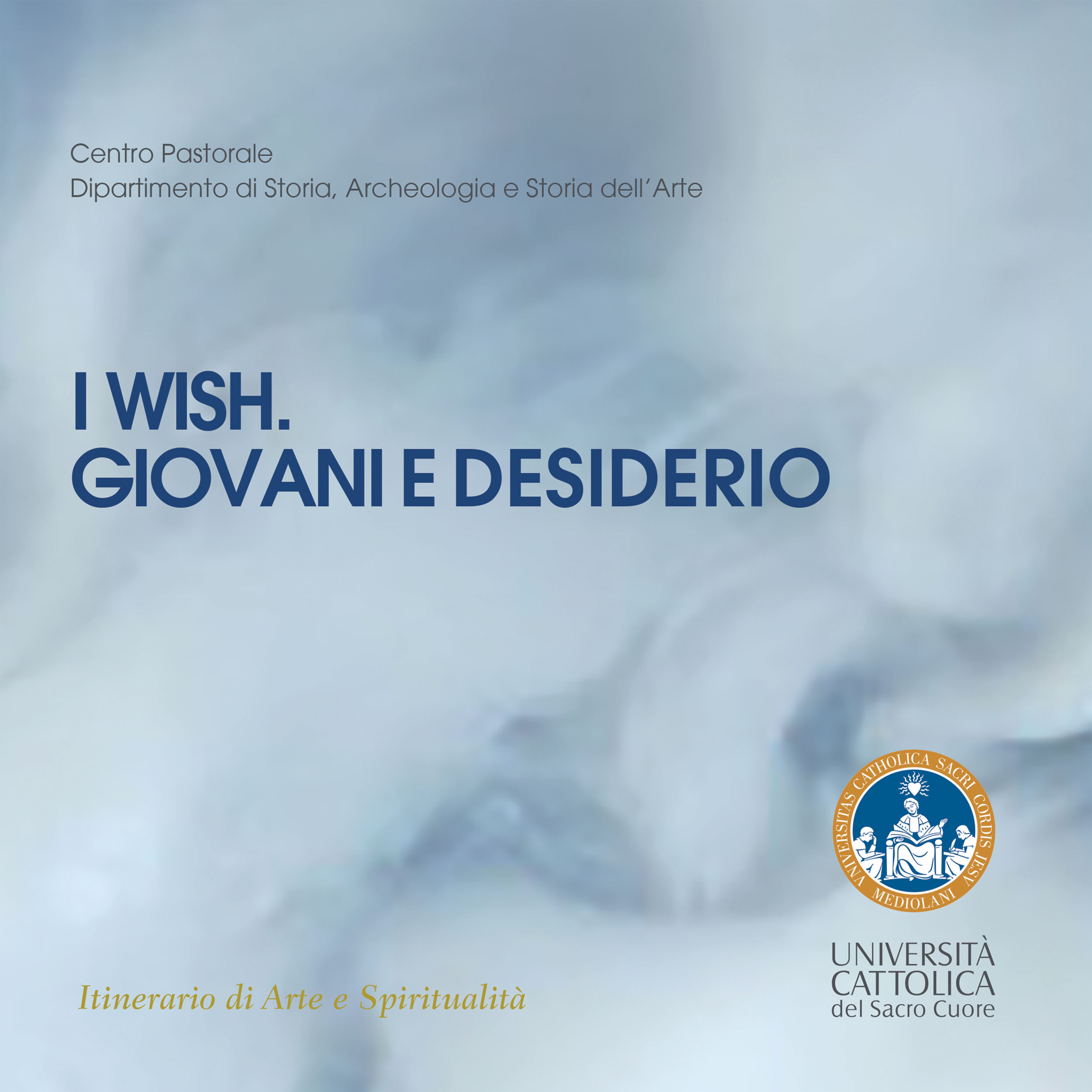 CATALOGO MOSTRA I WISH. GIOVANI E DESIDERIO