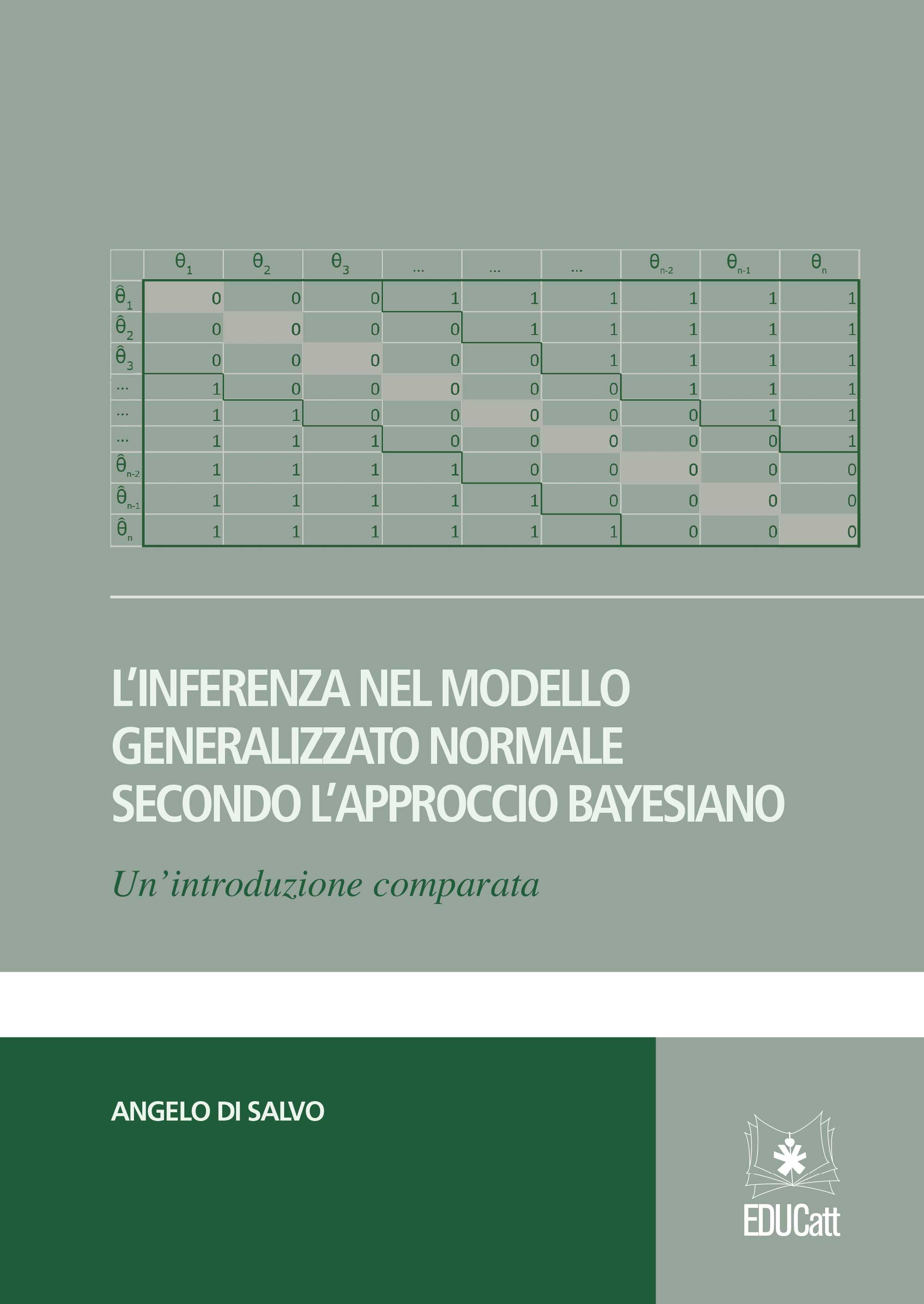 L'INFERENZA NEL MODELLO GENERALIZZATO NORMALE SECONDO L'APPROCCIO BAYESIANO. UN'INTRODUZIONE COMPARATA