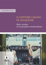 IL FATTORE UMANO IN AVIAZIONE