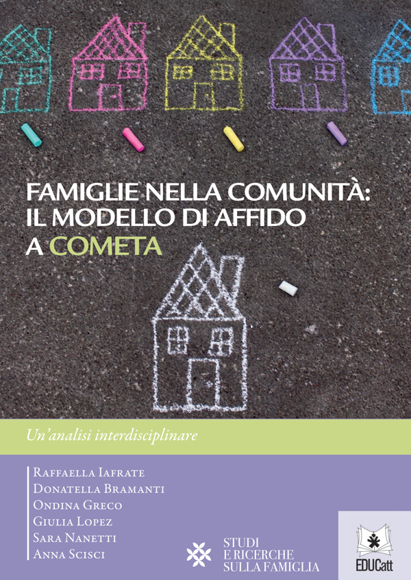 FAMIGLIE NELLA COMUNITA': IL MODELLO DI AFFIDO A COMETA