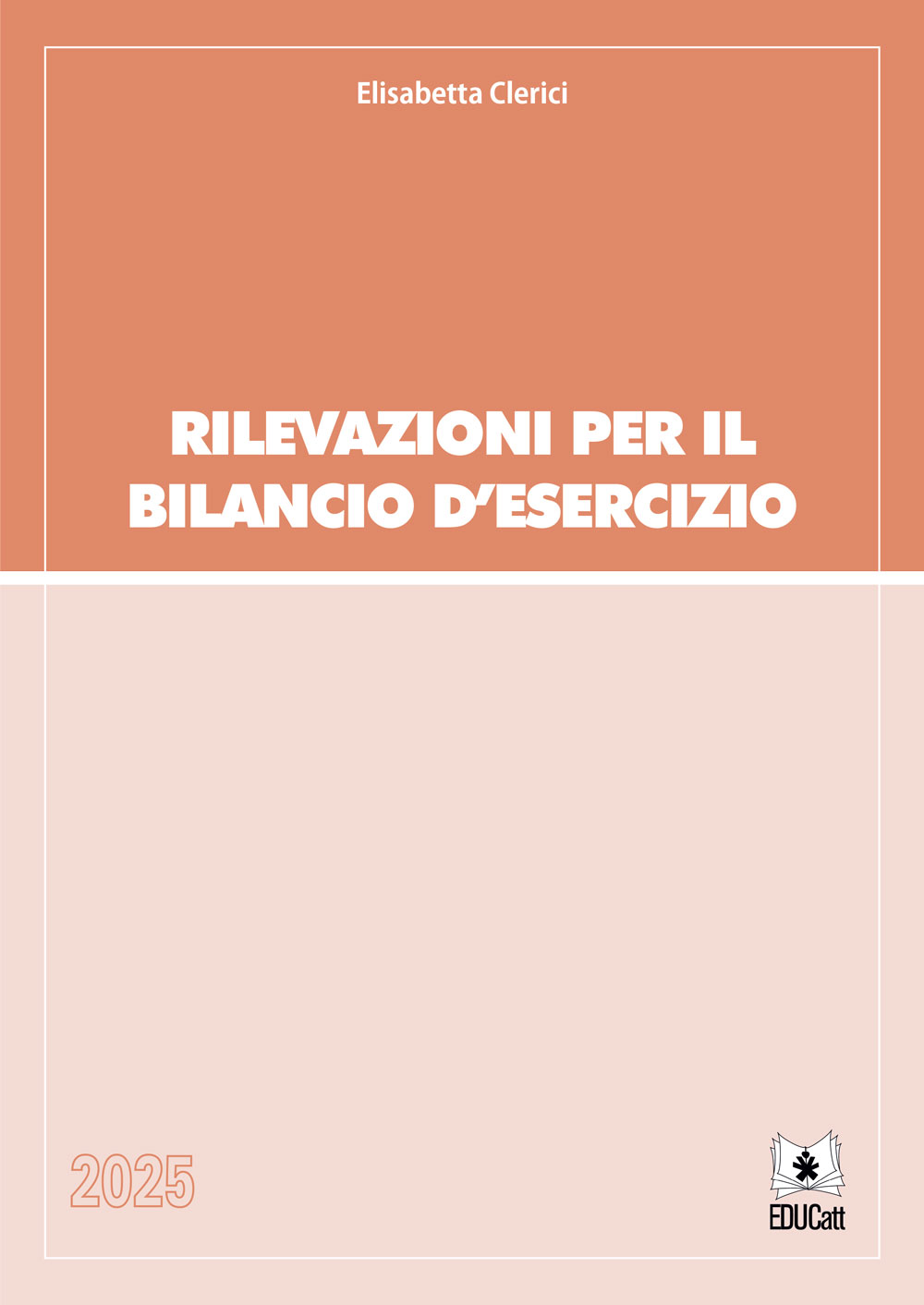 RILEVAZIONI PER IL BILANCIO D'ESERCIZIO 2025
