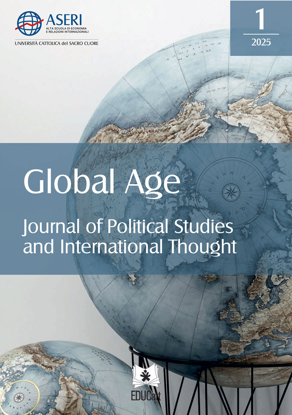 GLOBAL AGE. JOURNAL OF POLITICAL STUDIES AND INTERNATIONAL THOUGHT 1/2025