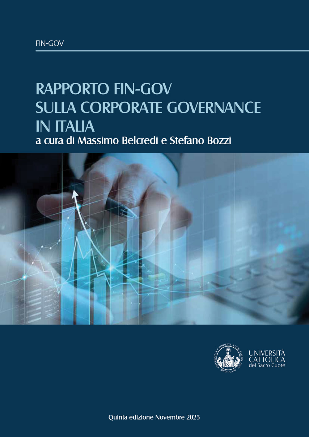 RAPPORTO FIN-GOV SULLA CORPORATE GOVERNANCE IN ITALIA QUINTA EDIZIONE