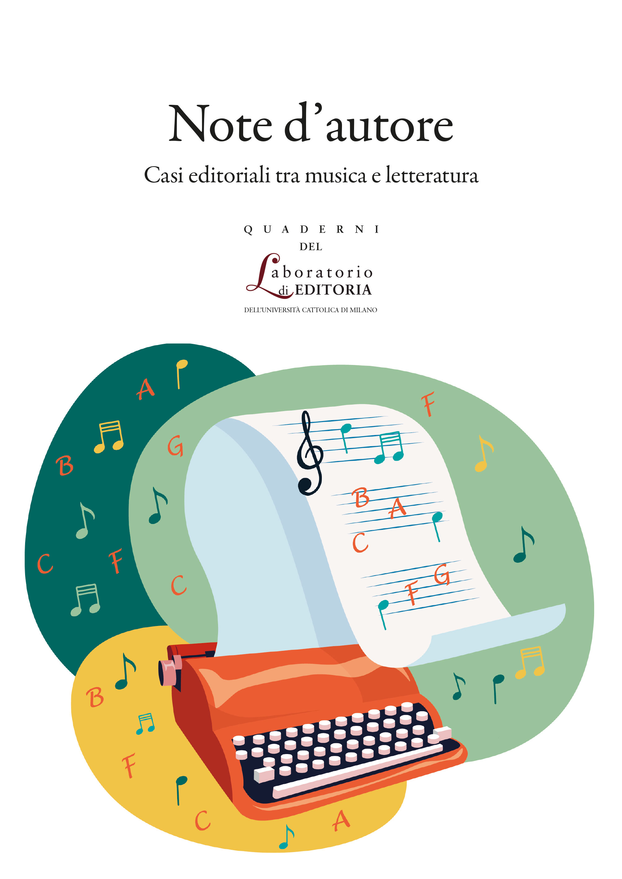 NOTE D'AUTORE. CASI EDITORIALI TRA MUSICA E LETTERATURA. QUALE 38