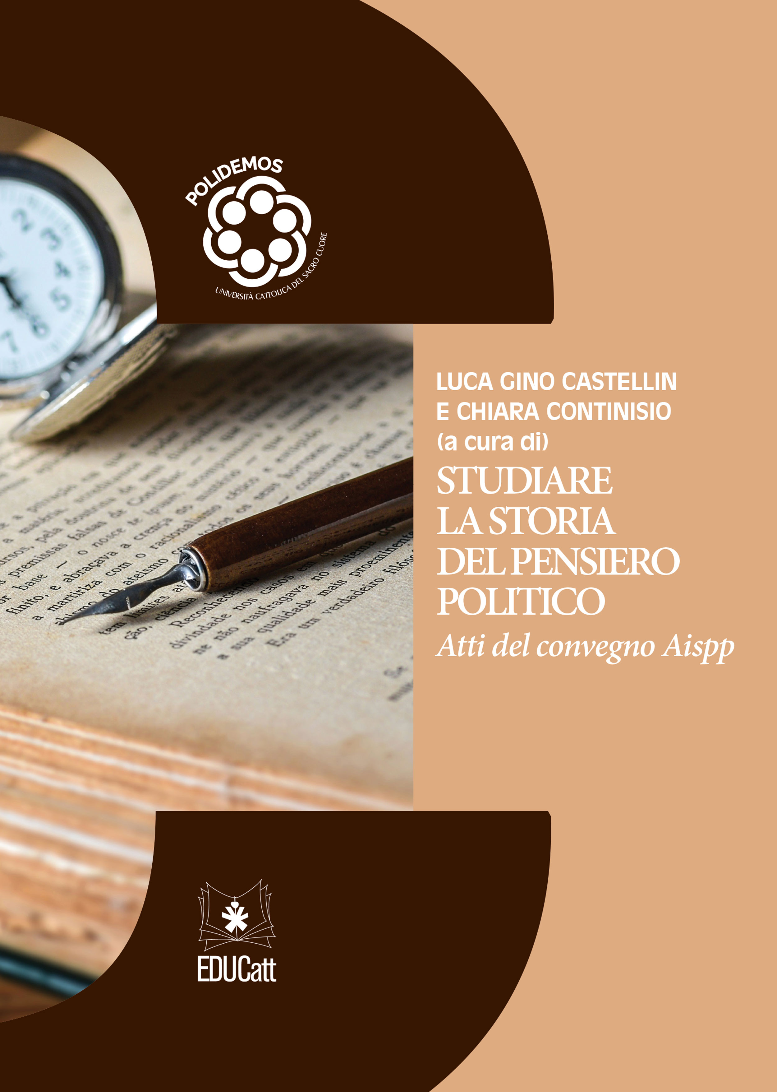 STUDIARE LA STORIA DEL PENSIERO POLITICO (ATTI DEL CONVEGNO AISPP) (POLIDEMOS 19)