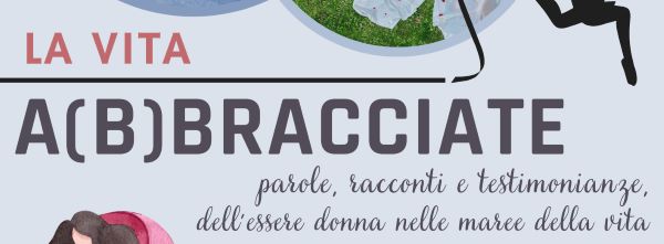 La vita a(b)bracciate