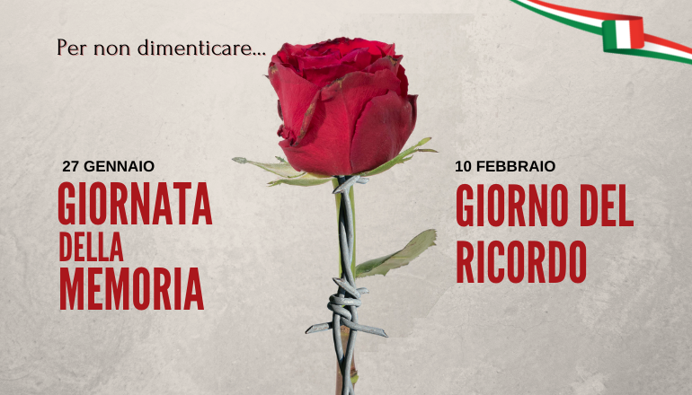 Giornata della Memoria e Giorno del Ricordo
