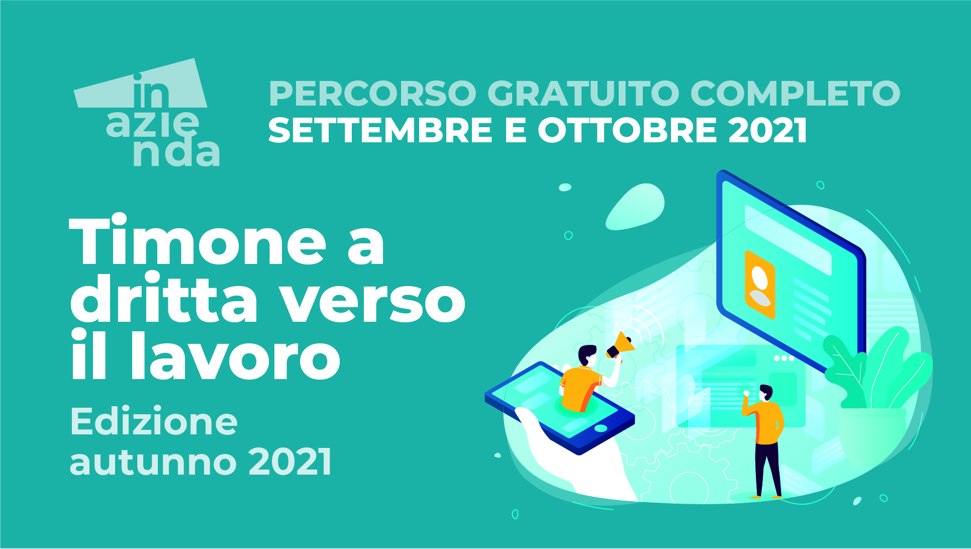 Timone a dritta verso il lavoro - edizione autunno 2021