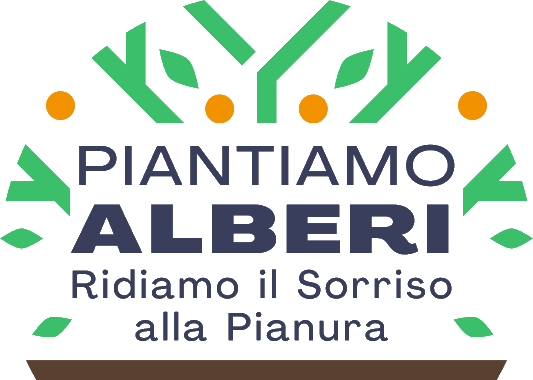 RIDIAMO IL SORRISO ALLA PIANURA PADANA - PIANTIAMO ALBERI
