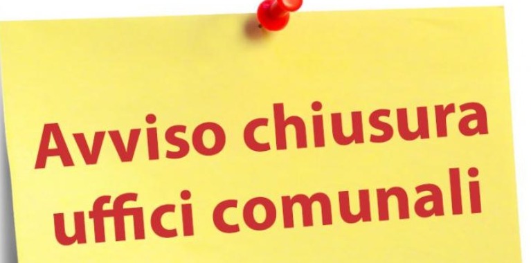 Chiusura uffici comunali