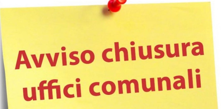 Chiusura uffici Comunali lunedi 24 aprile 2023